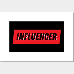 Influencer Posters and Art